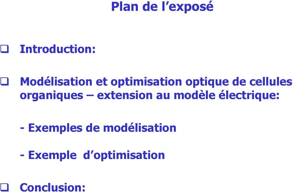 extension au modèle électrique: - Exemples de