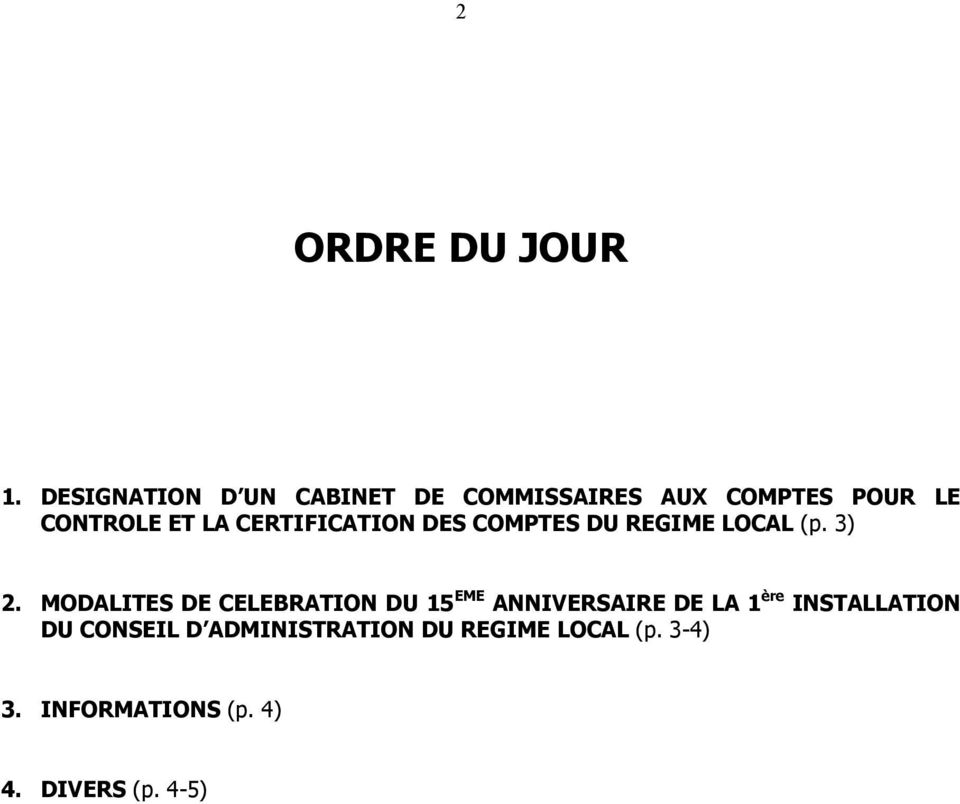 CERTIFICATION DES COMPTES DU REGIME LOCAL (p. 3) 2.