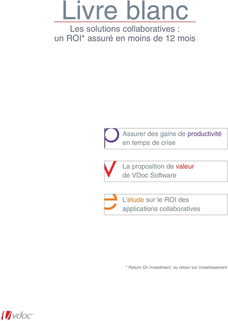 proposition de valeur de VDoc Software L étude sur le ROI des