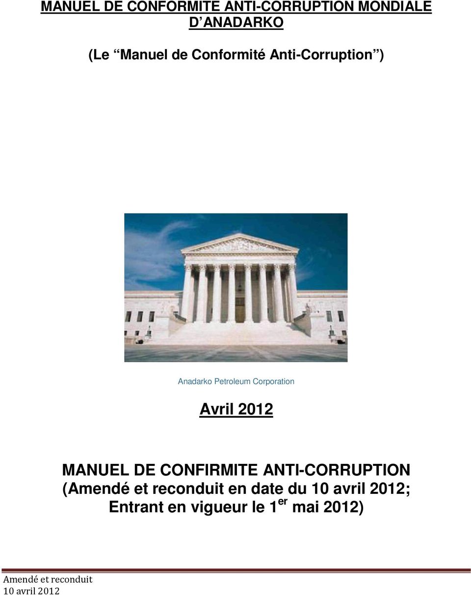 Corporation Avril 2012 MANUEL DE CONFIRMITE ANTI-CORRUPTION ( en