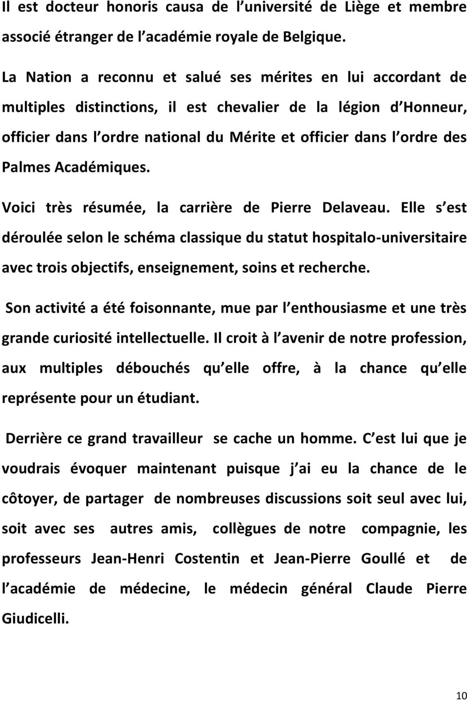 Palmes Académiques. Voici très résumée, la carrière de Pierre Delaveau.