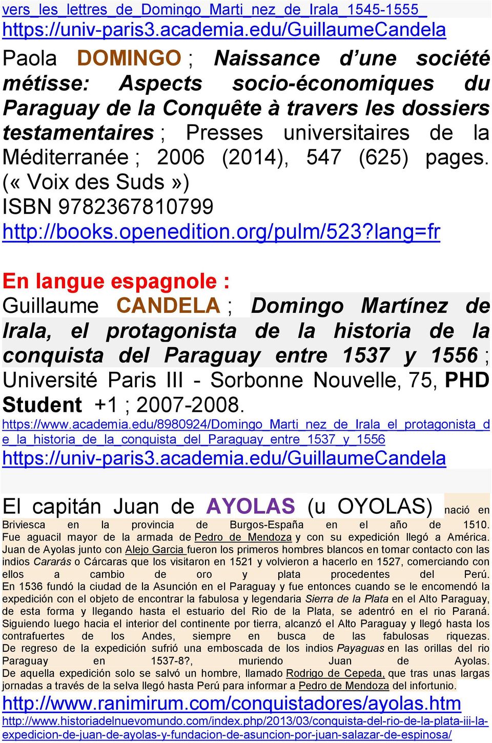 Méditerranée ; 2006 (2014), 547 (625) pages. («Voix des Suds») ISBN 9782367810799 http://books.openedition.org/pulm/523?