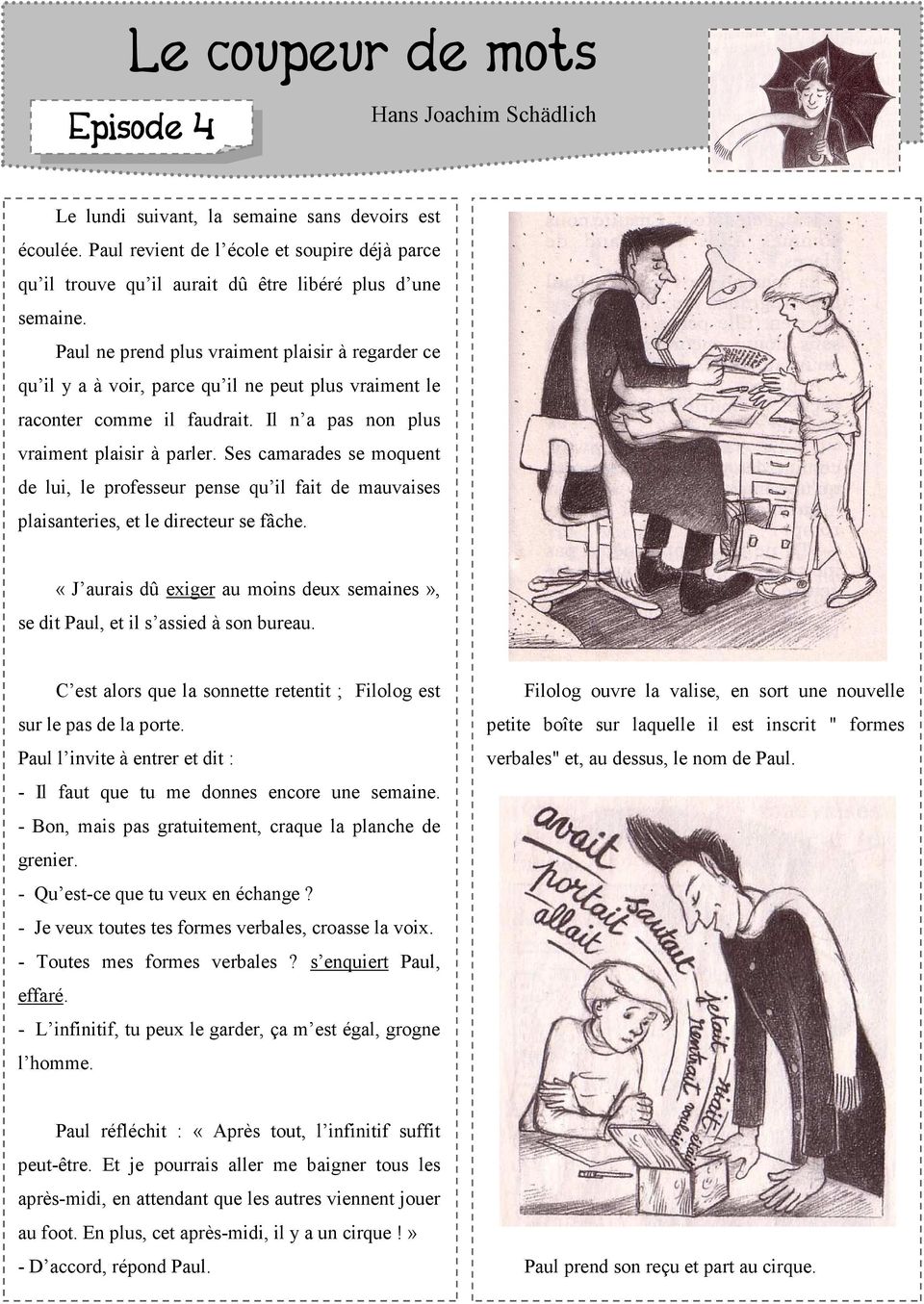 Le Coupeur De Mots Questions Et Reponses Le coupeur de mots. Episode 2. Hans Joachim Schädlich - PDF Free Download