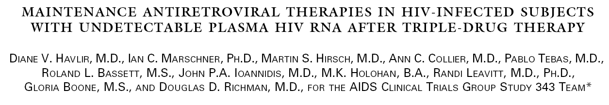 Au Siècle dernier: Echec des essais d allègements ARV Patients en succès de trithérapie ADAM trial: Reijers MH et al.