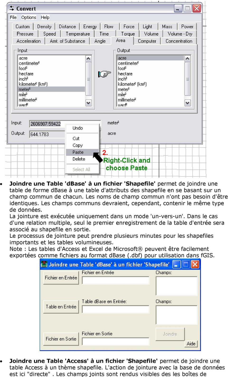 Dans le cas d'une relation multiple, seul le premier enregistrement de la table d'entrée sera associé au shapefile en sortie.