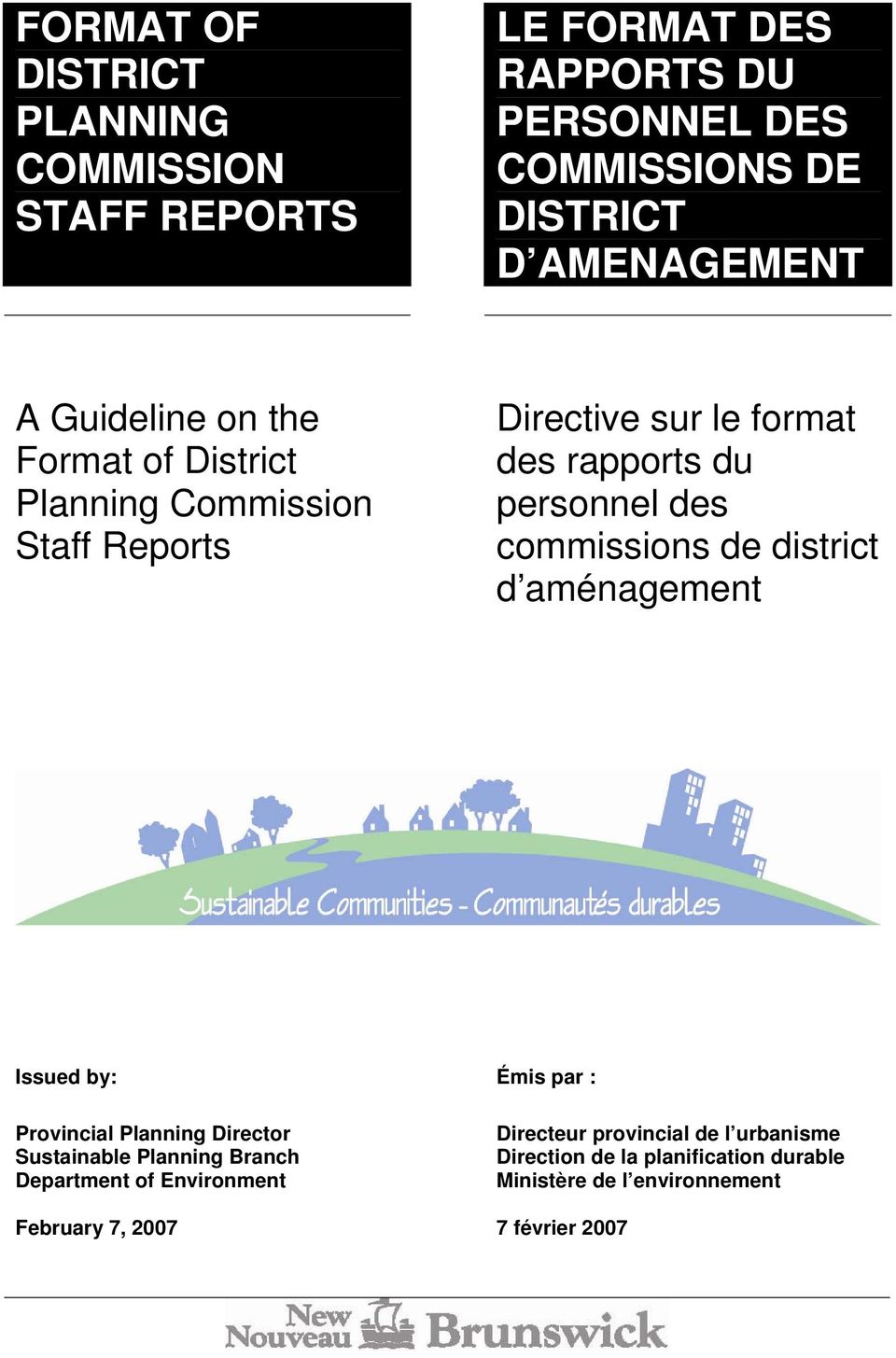commissions de district d aménagement Issued by: Émis par : Provincial Planning Director Sustainable Planning Branch Department of