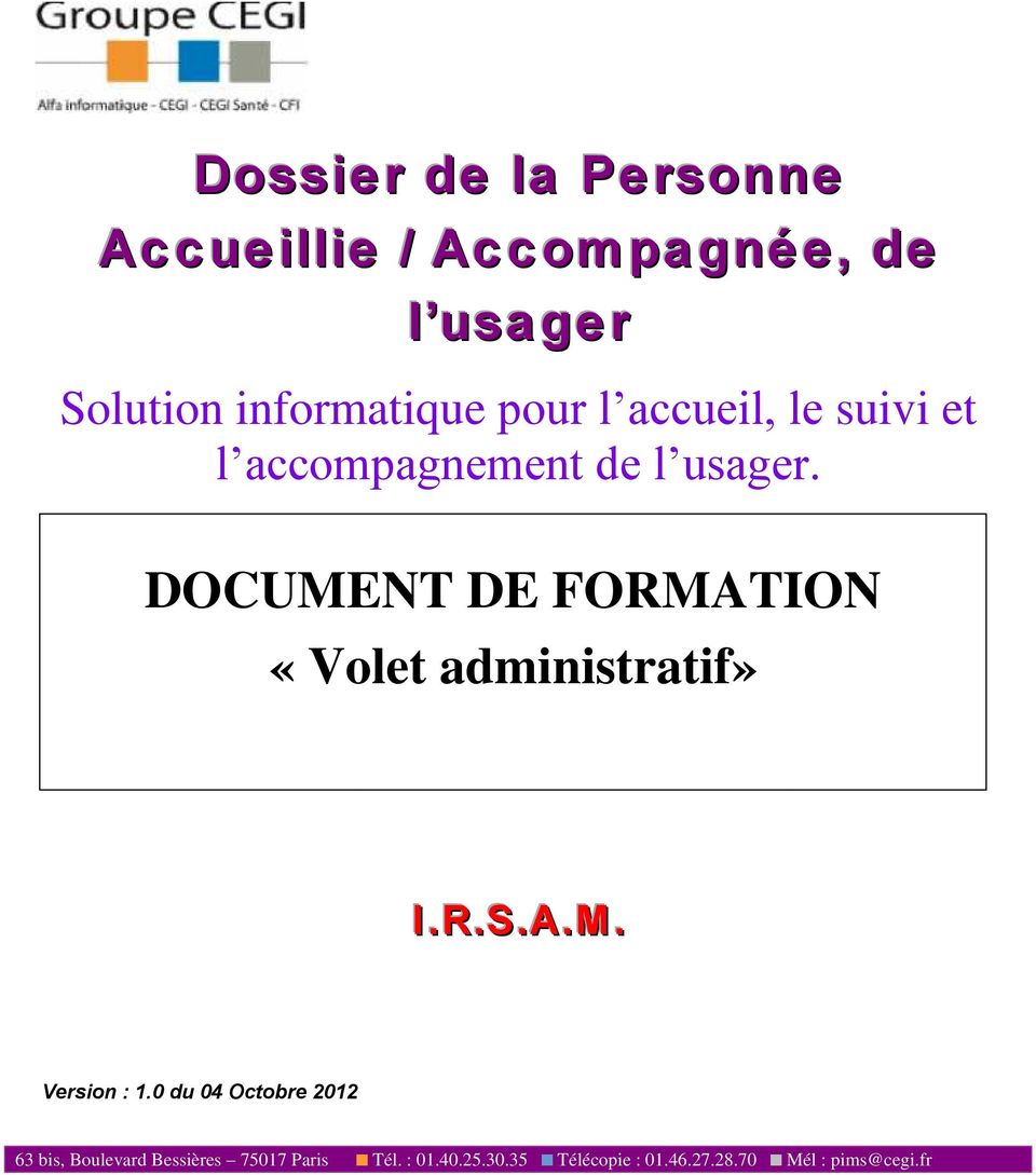 DOCUMENT DE FORMATION «Volet administratif» I.R.S.A.M. Version : 1.