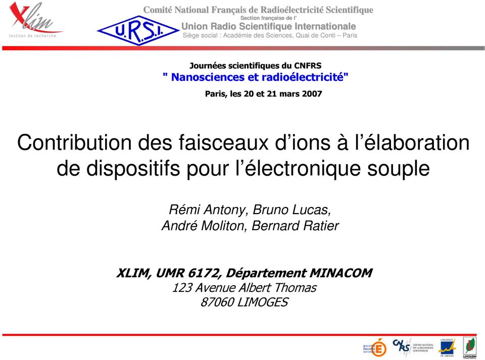 lectricité" Paris, les 2 et 21 mars 27 Contribution des faisceaux d ions à l élaboration de dispositifs pour l électronique