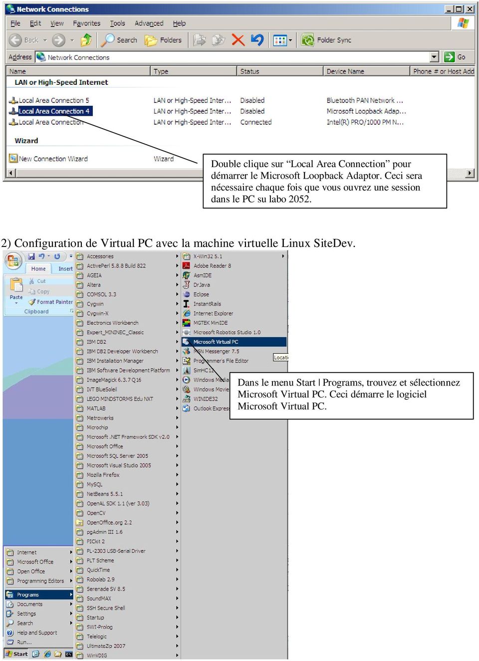 2) Configuration de Virtual PC avec la machine virtuelle Linux SiteDev.