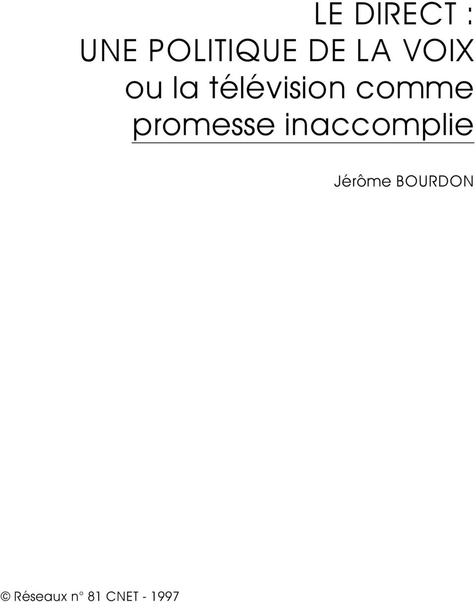 comme promesse inaccomplie