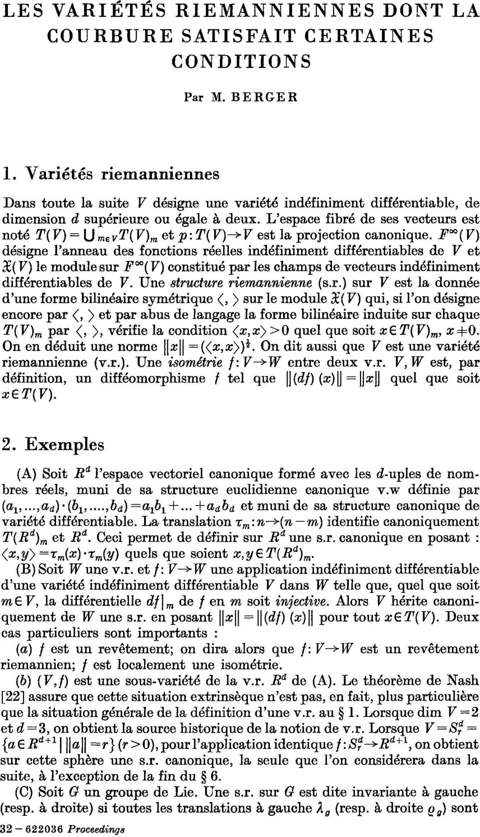 L'espace fibre de ses vecteurs est noté T(V) = Um ev T(V) m etp:t(v)-*v est la projection canonique.
