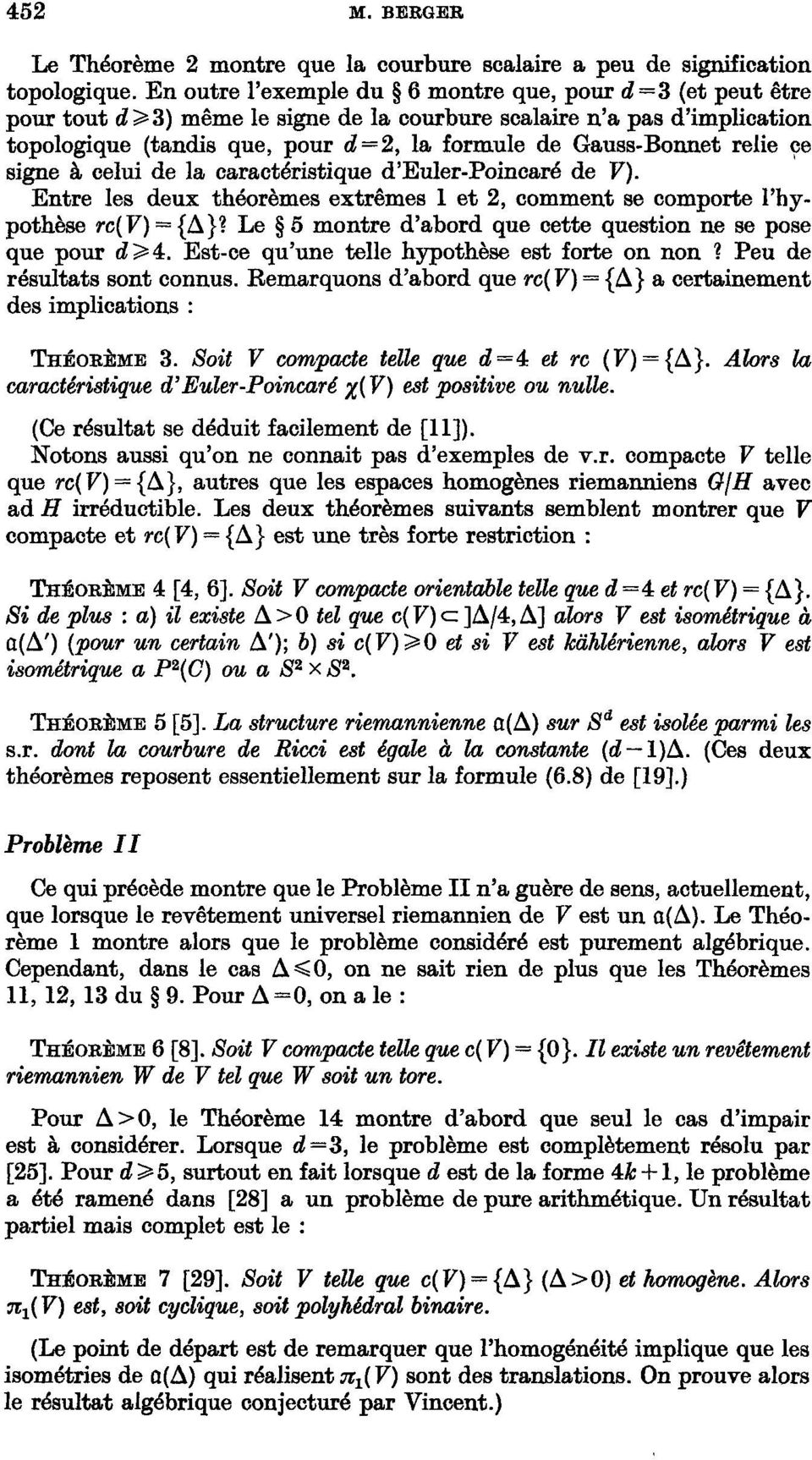 relie ce signe à celui de la caractéristique d'euler-poincaré de V). Entre les deux théorèmes extrêmes 1 et 2, comment se comporte l'hypothèse rc(f) = {A}?