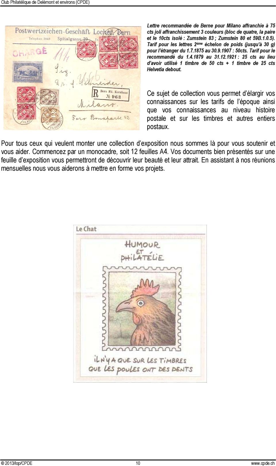 1921 : 25 cts au lieu d avoir utilisé 1 timbre de 50 cts + 1 timbre de 25 cts Helvetia debout.