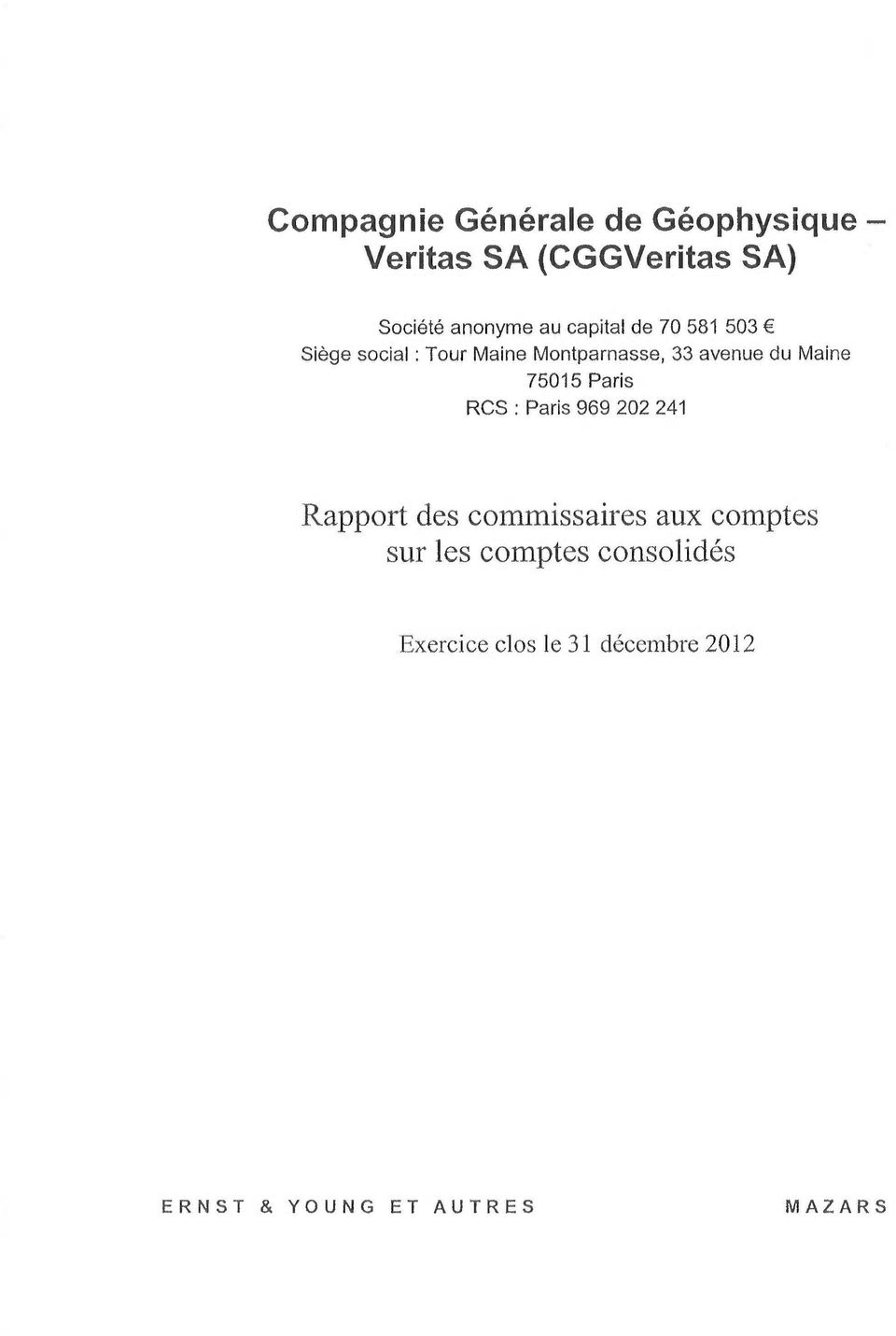 75015 Paris RCS :Paris 969 202 241 Rapport des commissaires aux comptes sur les