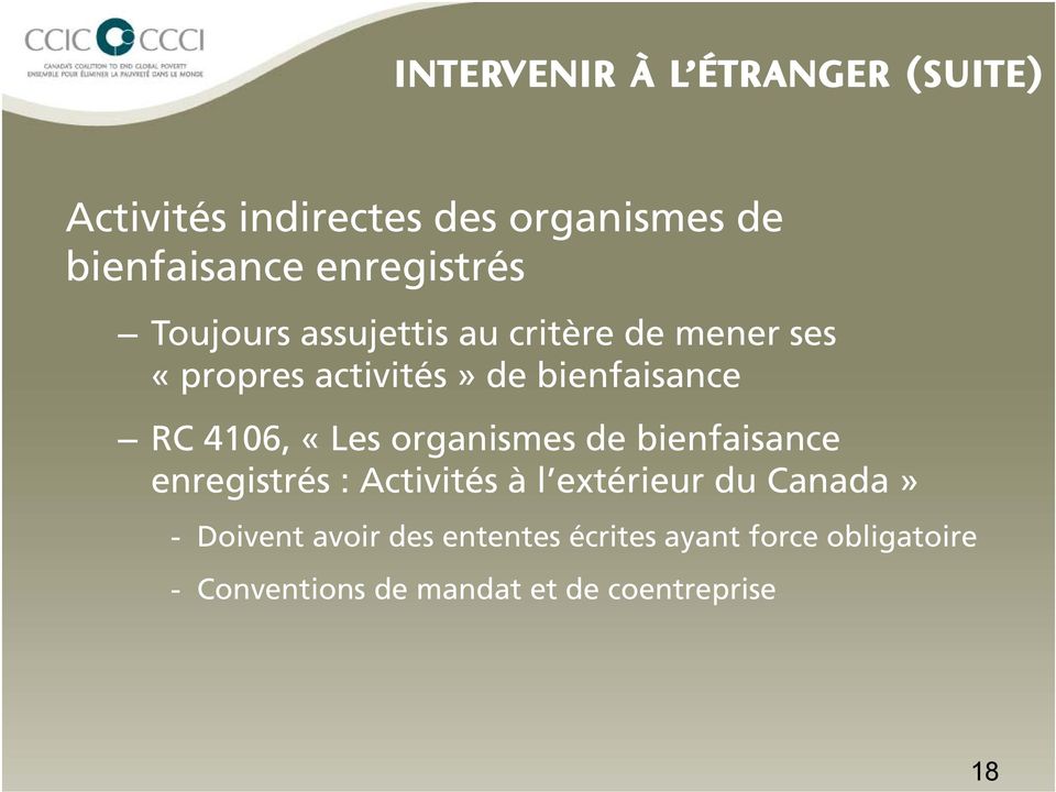 RC 4106, «Les organismes de bienfaisance enregistrés : Activités à l extérieur du Canada» -