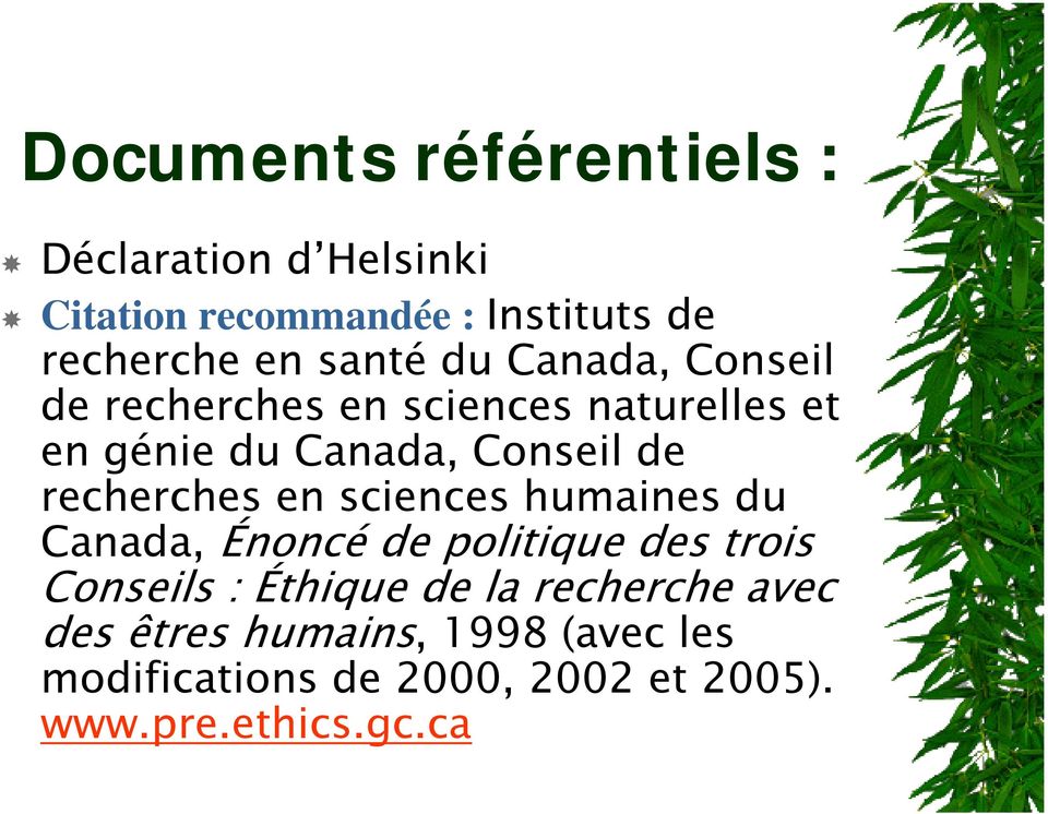 recherches en sciences humaines du Canada, Énoncé de politique des trois Conseils : Éthique de la