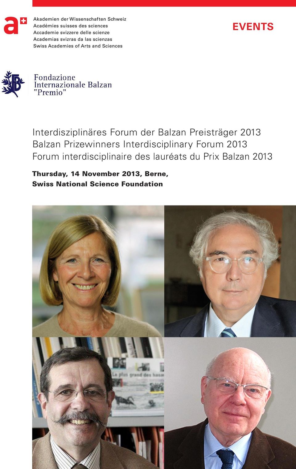 Forum interdisciplinaire des lauréats du Prix Balzan 2013