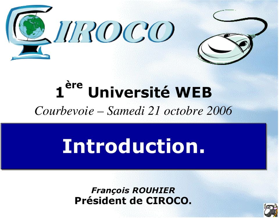 octobre 2006 Introduction.