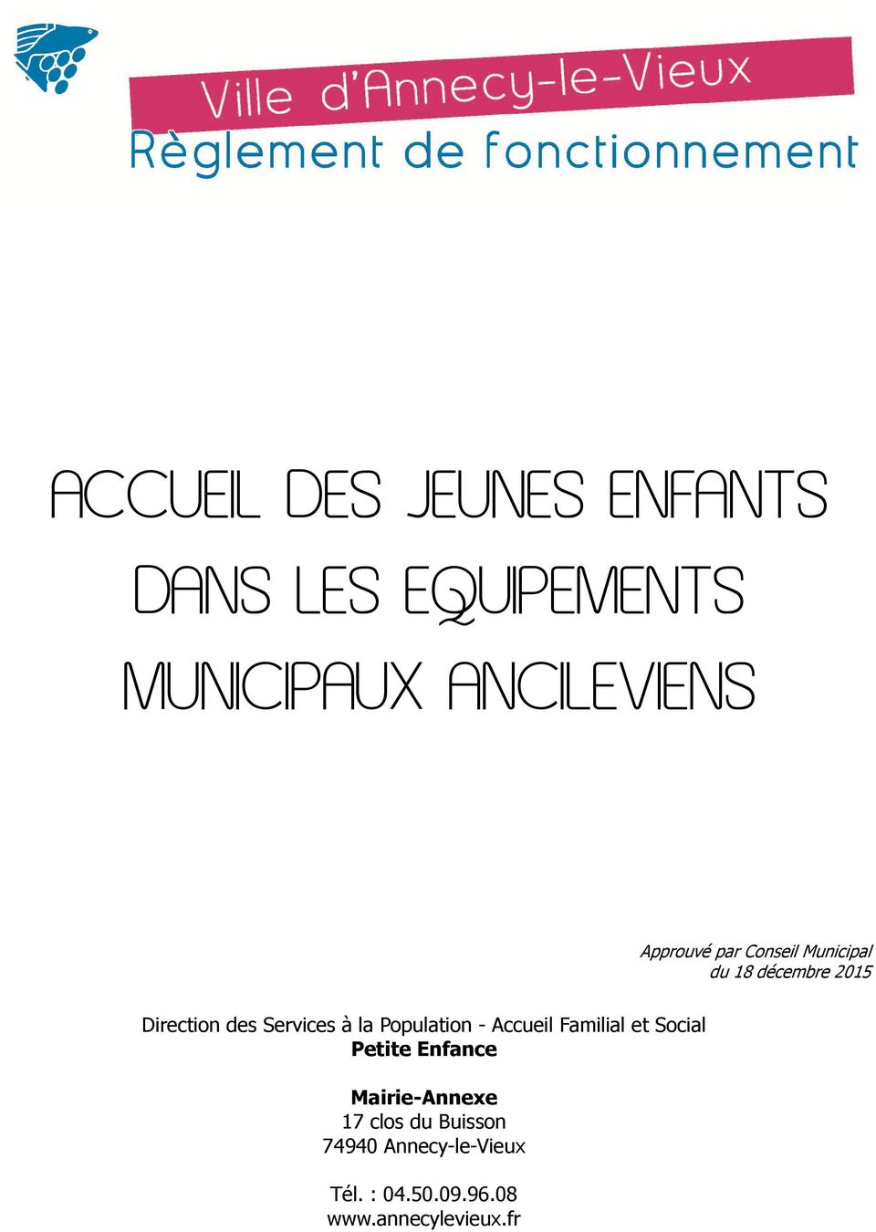 la Population - Accueil Familial et Social Petite Enfance Mairie-Annexe 17