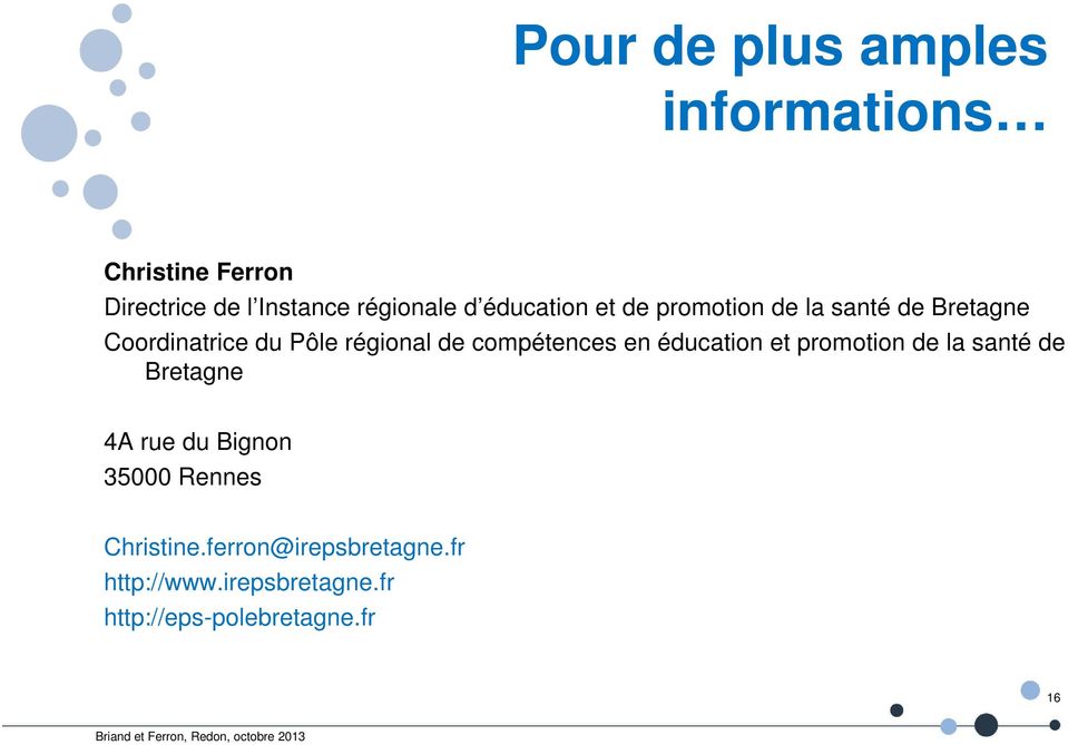compétences en éducation et promotion de la santé de Bretagne 4A rue du Bignon 35000