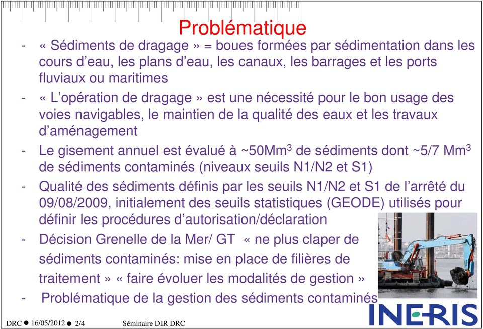 sédiments contaminés (niveaux seuils N1/N2 et S1) - Qualité des sédiments définis par les seuils N1/N2 et S1 de l arrêté du 09/08/2009, initialement des seuils statistiques (GEODE) utilisés pour