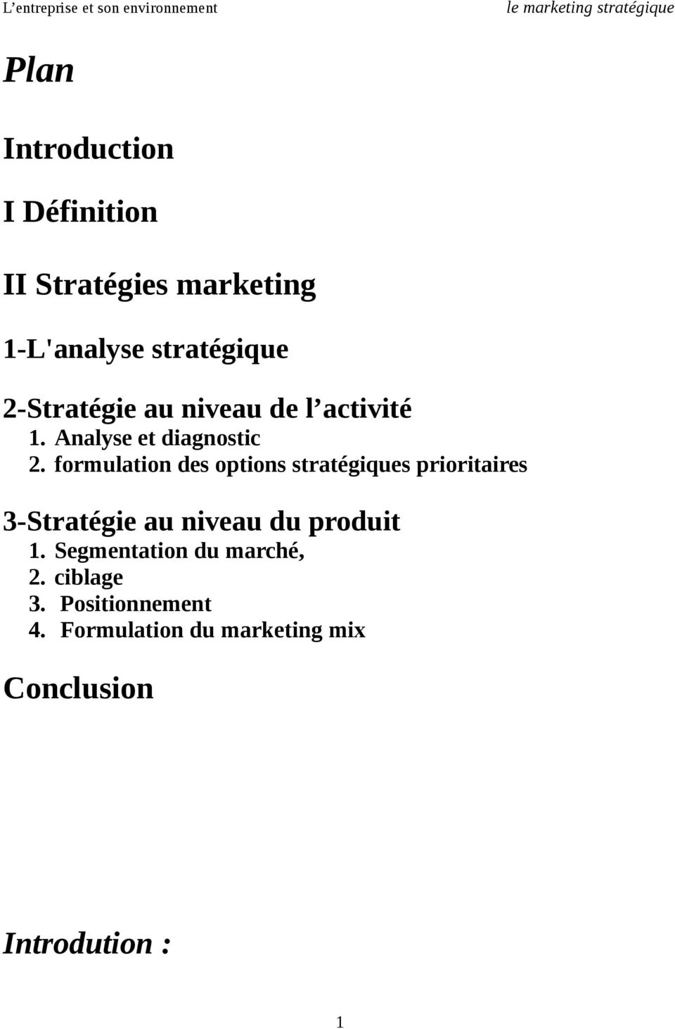 formulation des options stratégiques prioritaires 3-Stratégie au niveau du produit 1.