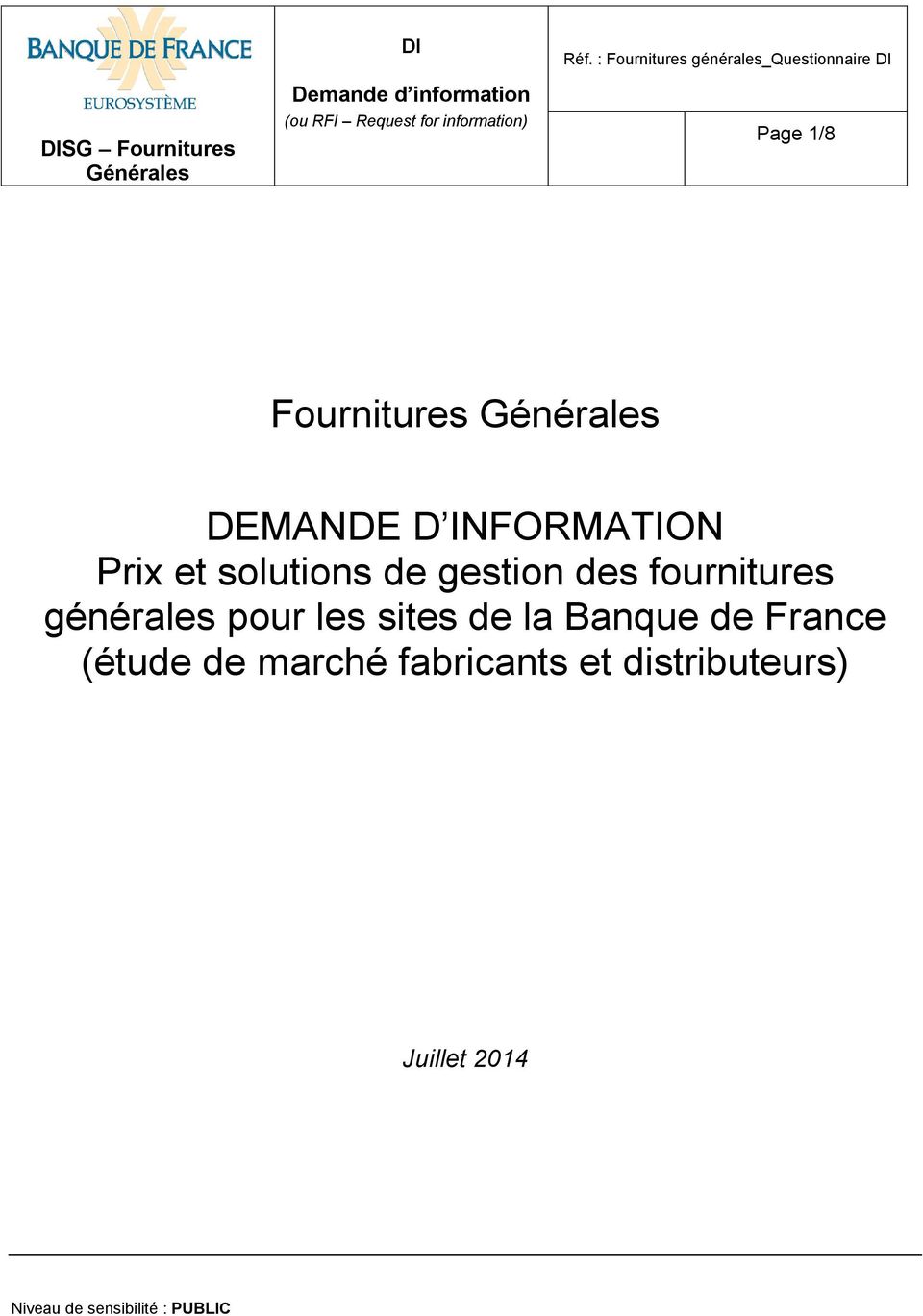: Fournitures générales_questionnaire DI Page 1/8 Fournitures Générales DEMANDE D