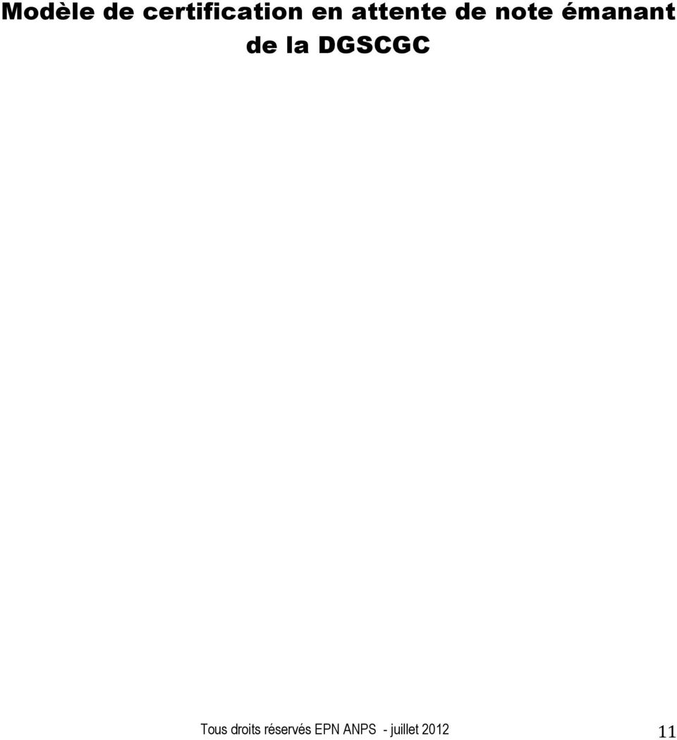 la DGSCGC Tous droits