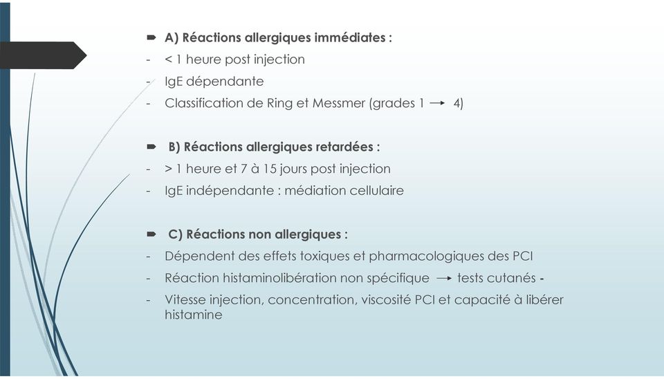 médiation cellulaire C) Réactions non allergiques : - Dépendent des effets toxiques et pharmacologiques des PCI -