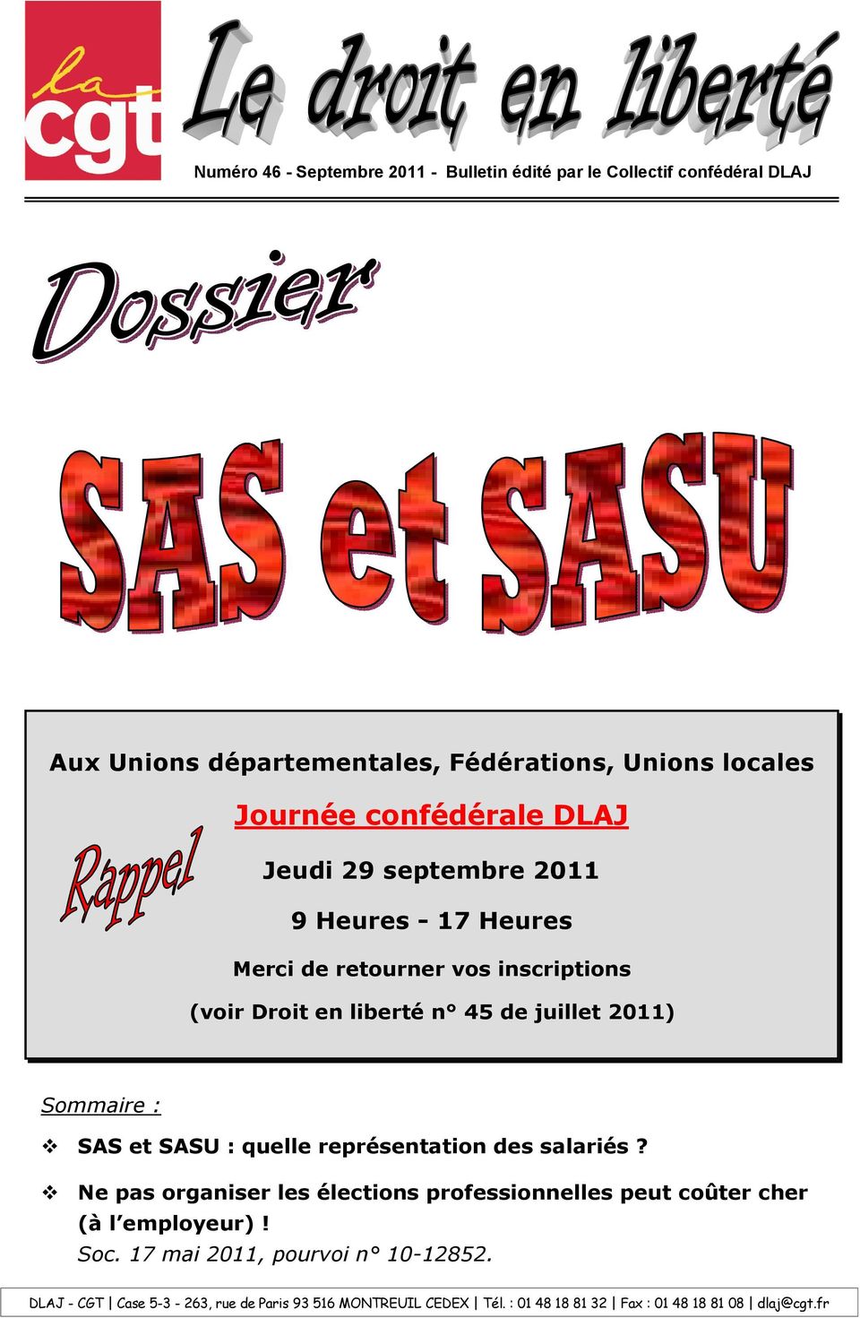 Sommaire : SAS et SASU : quelle représentation des salariés? Ne pas organiser les élections professionnelles peut coûter cher (à l employeur)!
