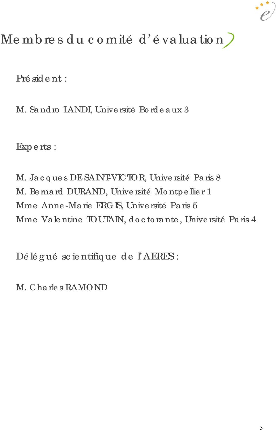 Jacques DE SAINT-VICTOR, Université Paris 8 M.