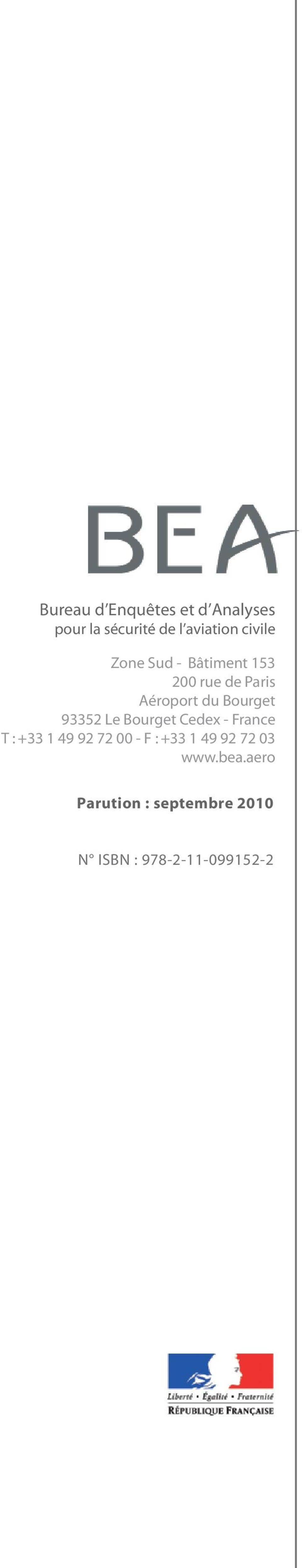 93352 Le Bourget Cedex - France T : +33 1 49 92 72 00 - F : +33 1 49
