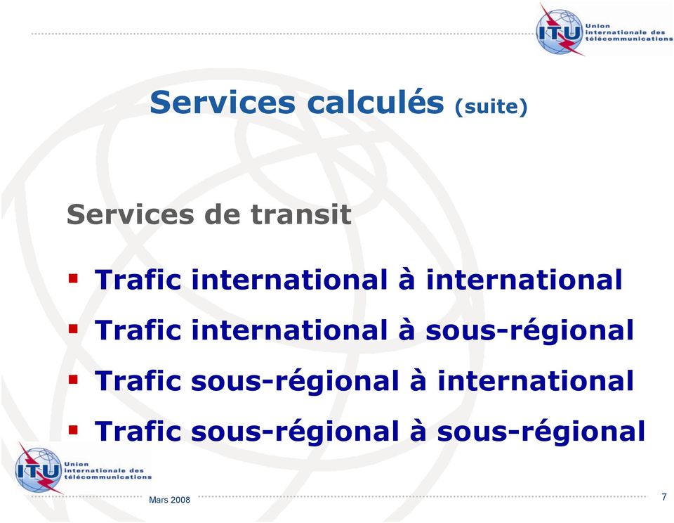 international à sous-régional Trafic