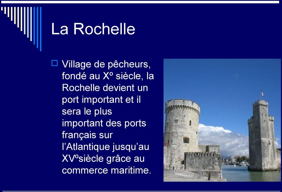 il sera le plus important des ports français sur l