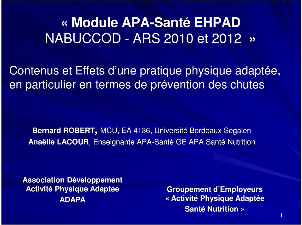 Bordeaux Segalen Anaëlle LACOUR,, Enseignante APA-Santé GE APA Santé Nutrition Association