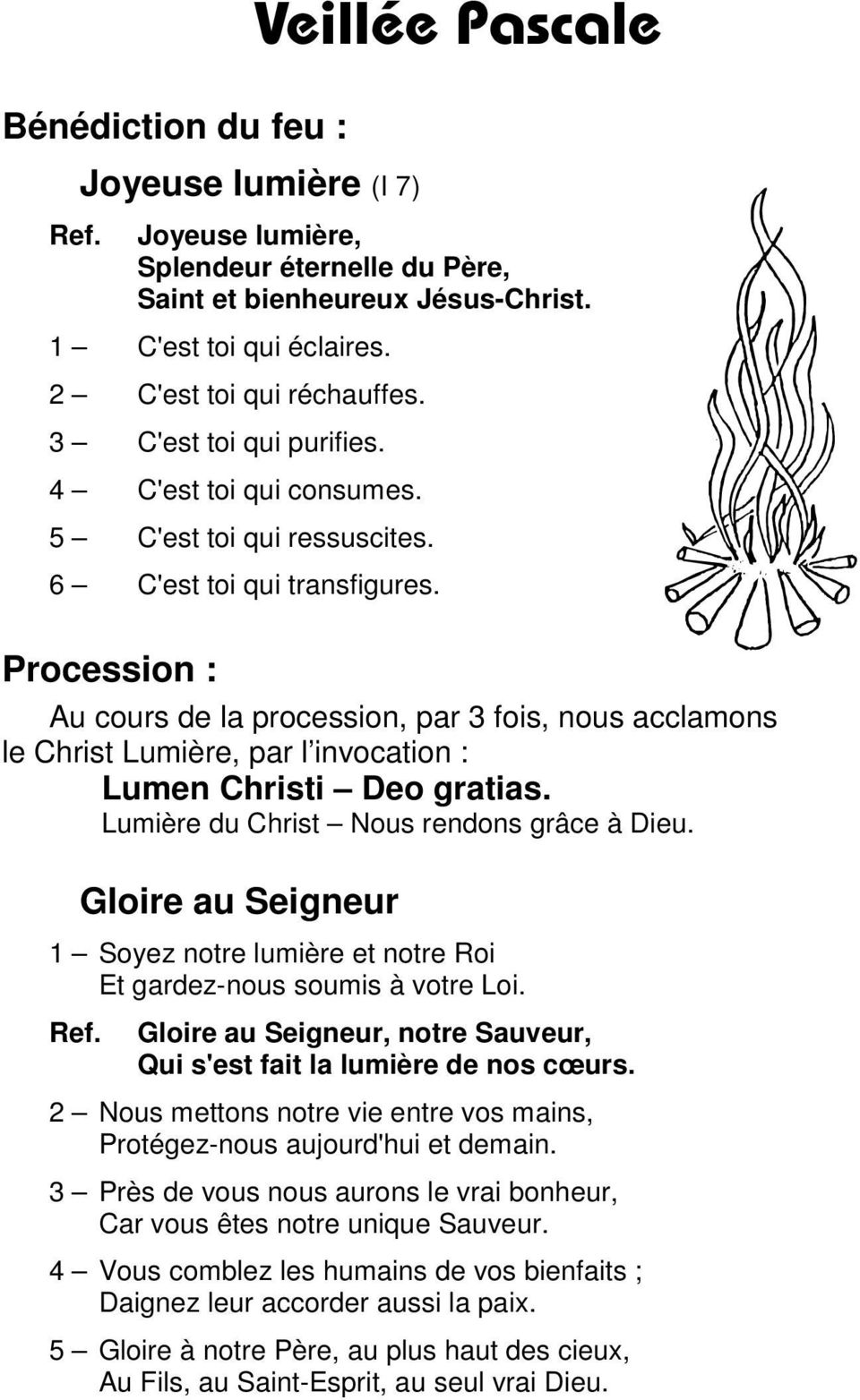 Veillée Pascale. Bénédiction du feu : Joyeuse lumière (I 7) Procession :  Gloire au Seigneur - PDF Téléchargement Gratuit