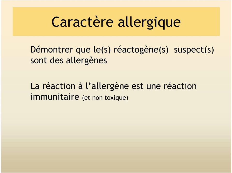 allergènes La réaction à l allergène