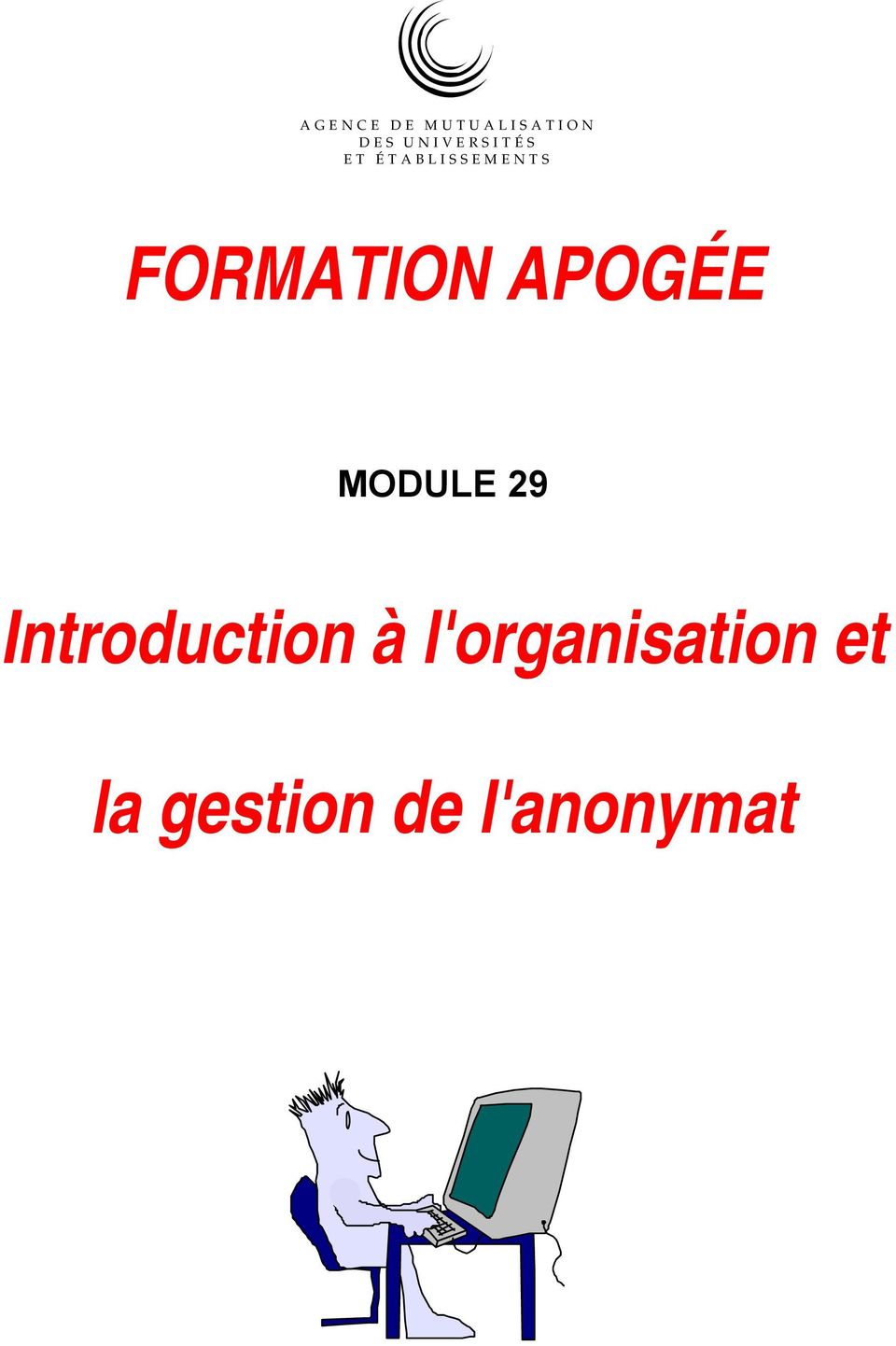 FORMATION APOGÉE MODULE 29