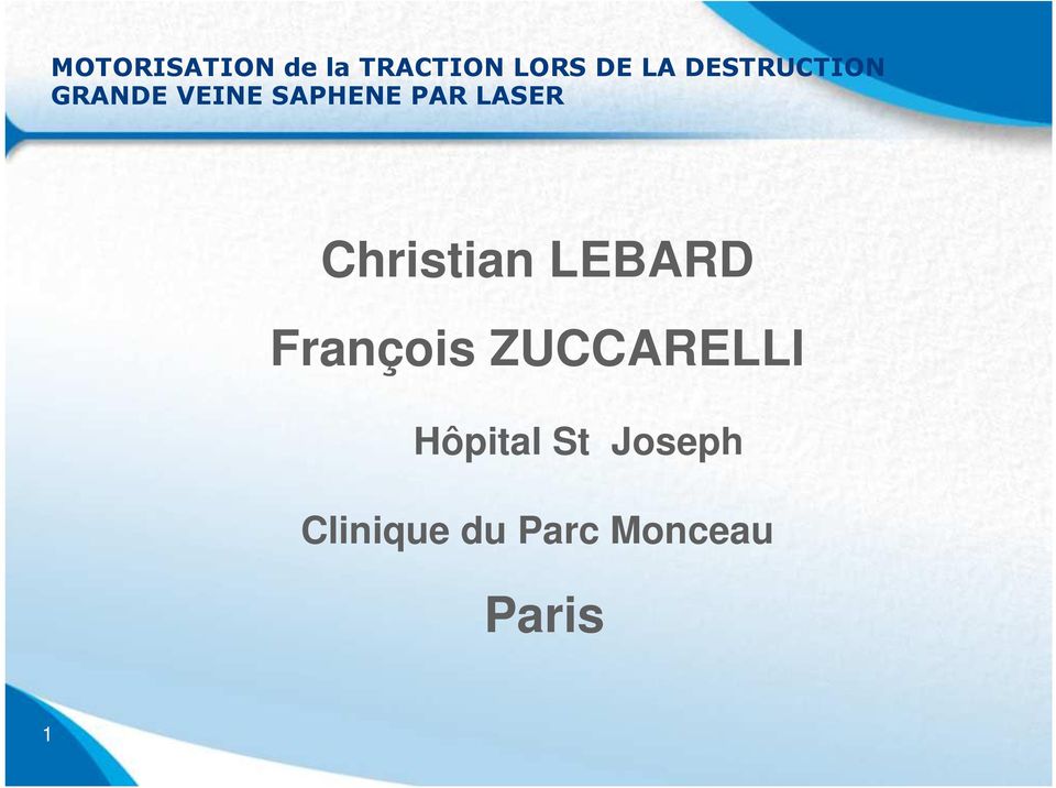 Christian LEBARD François ZUCCARELLI