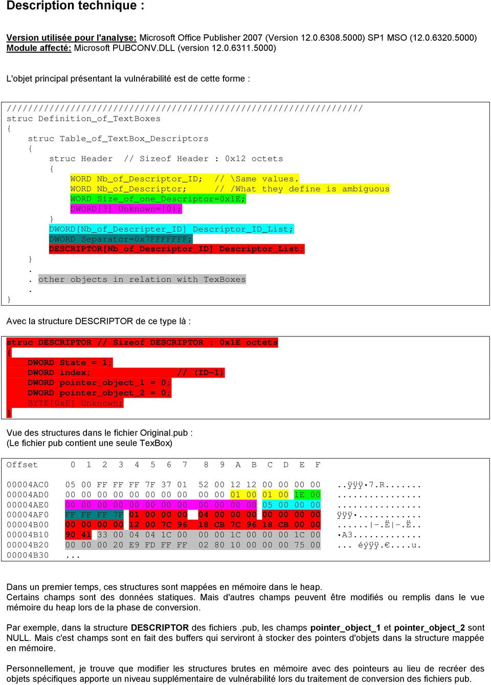 Table_of_TextBox_Descriptors { struc Header // Sizeof Header : 0x12 octets { WORD Nb_of_Descriptor_ID; // \Same values.