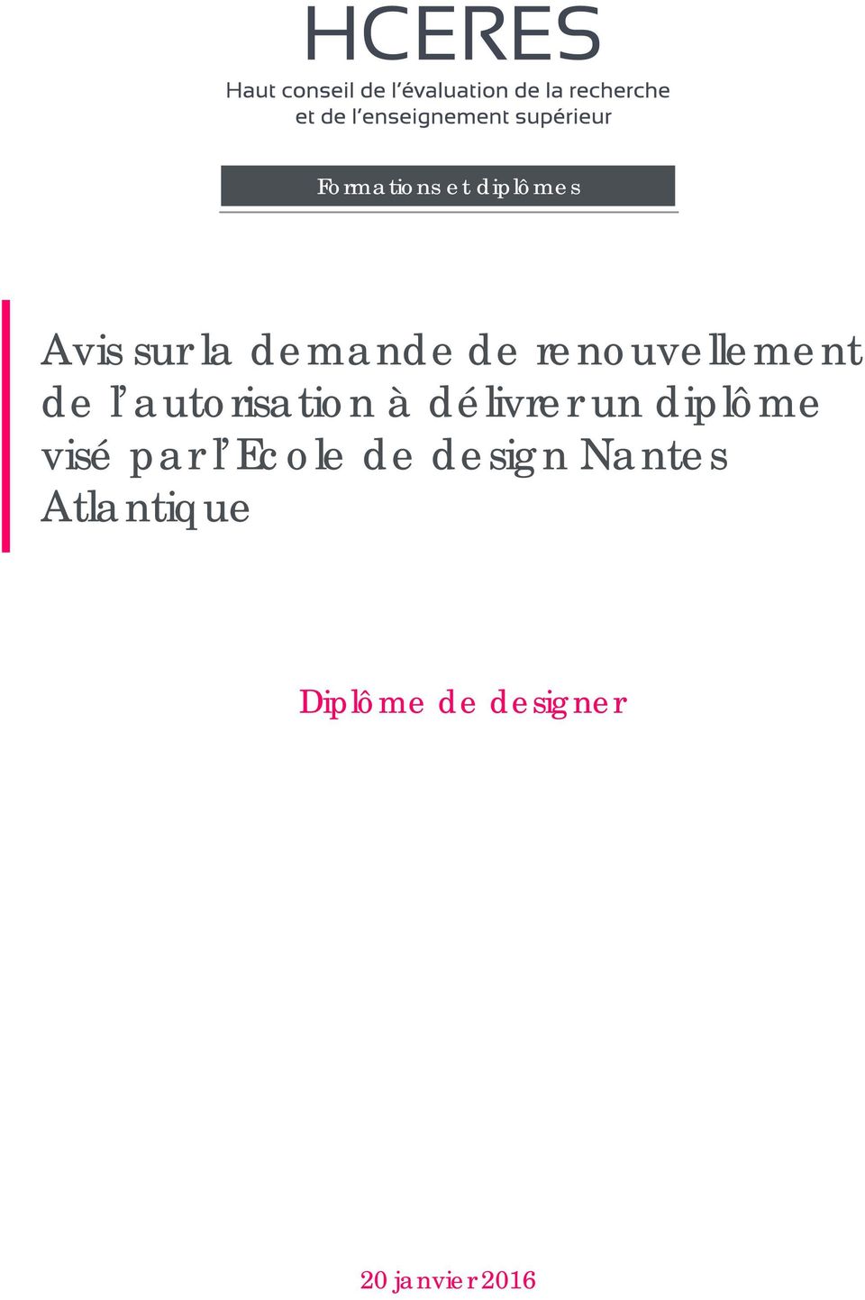 un diplôme visé par l Ecole de design Nantes