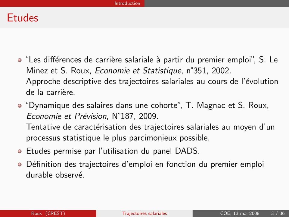 Roux, Economie et Prévision, N 187, 2009.