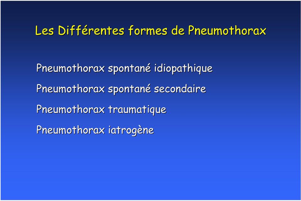 Pneumothorax spontané secondaire