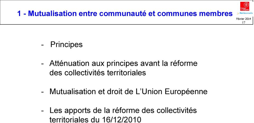 collectivités territoriales - Mutualisation et droit de L Union