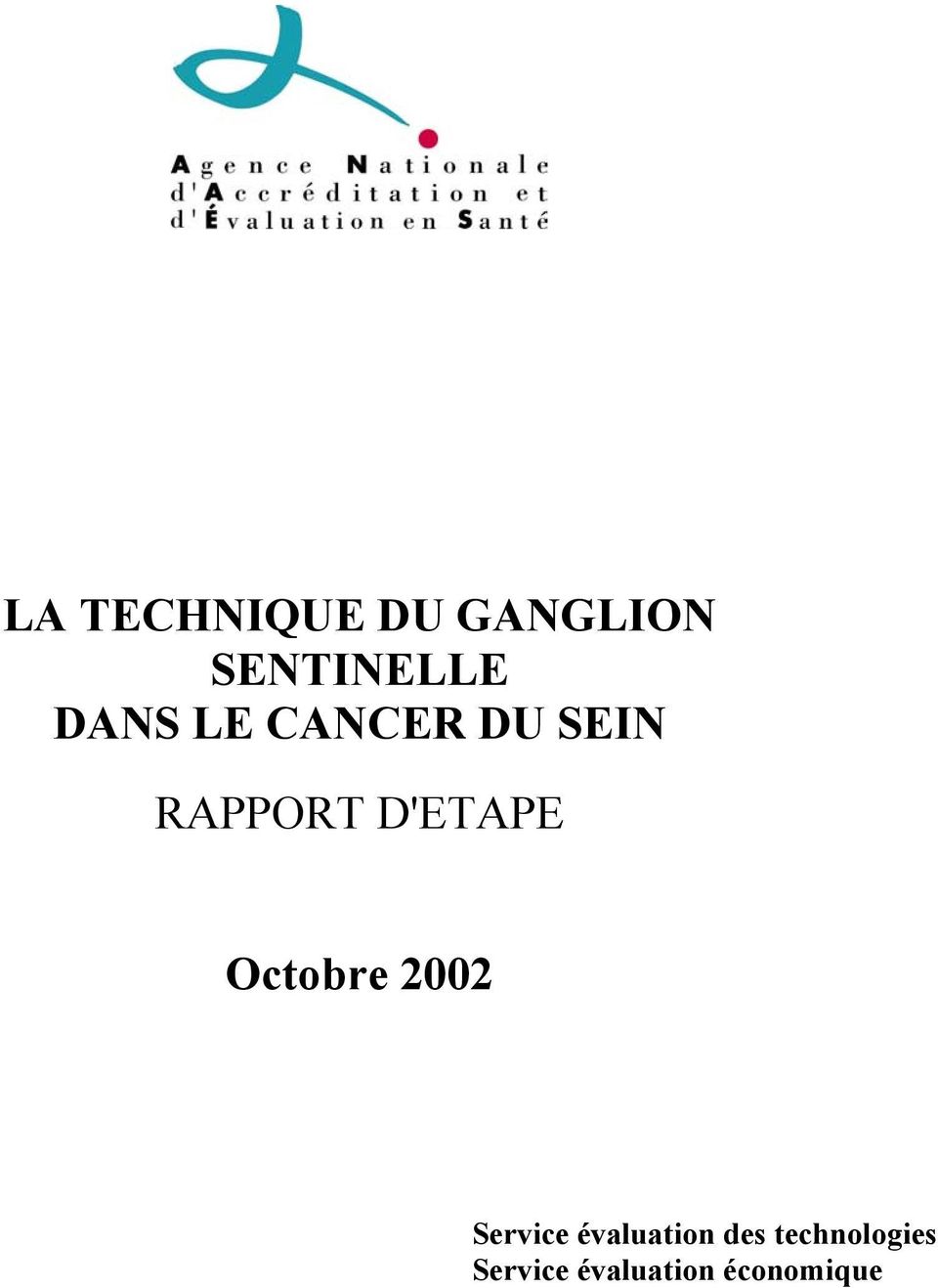 Octobre 2002 Service évaluation des