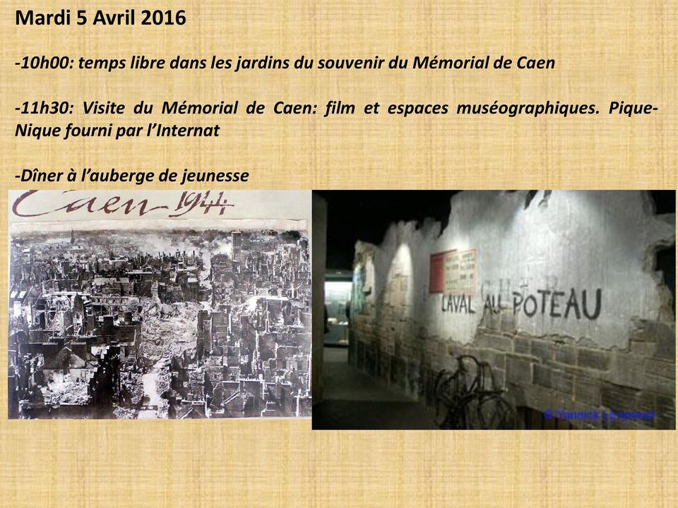 Mémorial de Caen: film et espaces muséographiques.