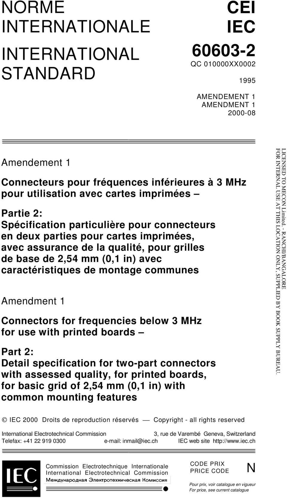 montage communes Amendment 1 Connectors for frequencies below 3 Hz for use with printed boards Part 2: Detail specification for two-part connectors with assessed quality, for printed boards, for