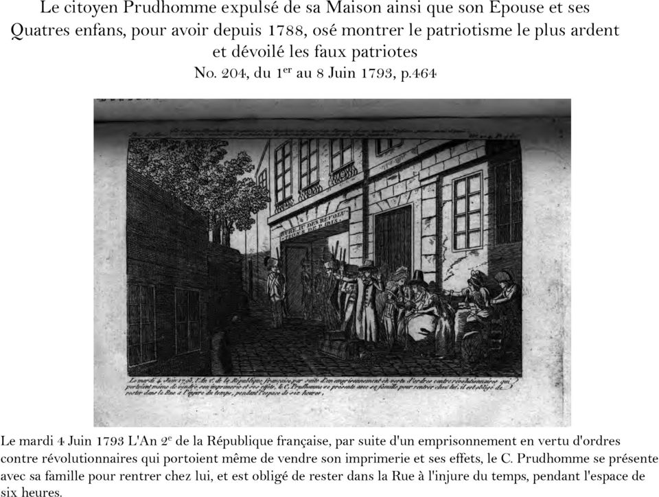 464 Le mardi 4 Juin 1793 L'An 2 e de la République française, par suite d'un emprisonnement en vertu d'ordres contre révolutionnaires qui
