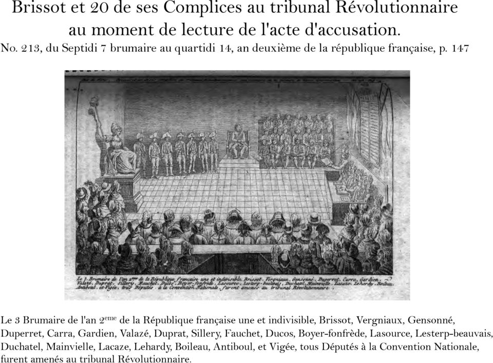 147 Le 3 Brumaire de l'an 2 eme de la République française une et indivisible, Brissot, Vergniaux, Gensonné, Duperret, Carra, Gardien,