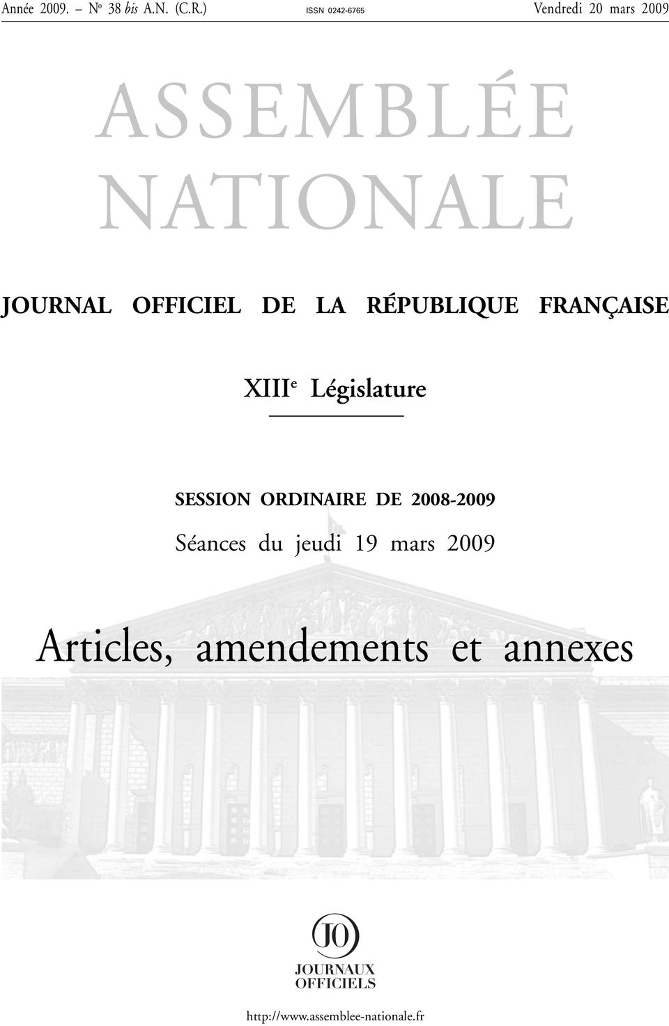 OFFICIEL DE LA RÉPUBLIQUE FRANÇAISE XIII e Législature SESSION
